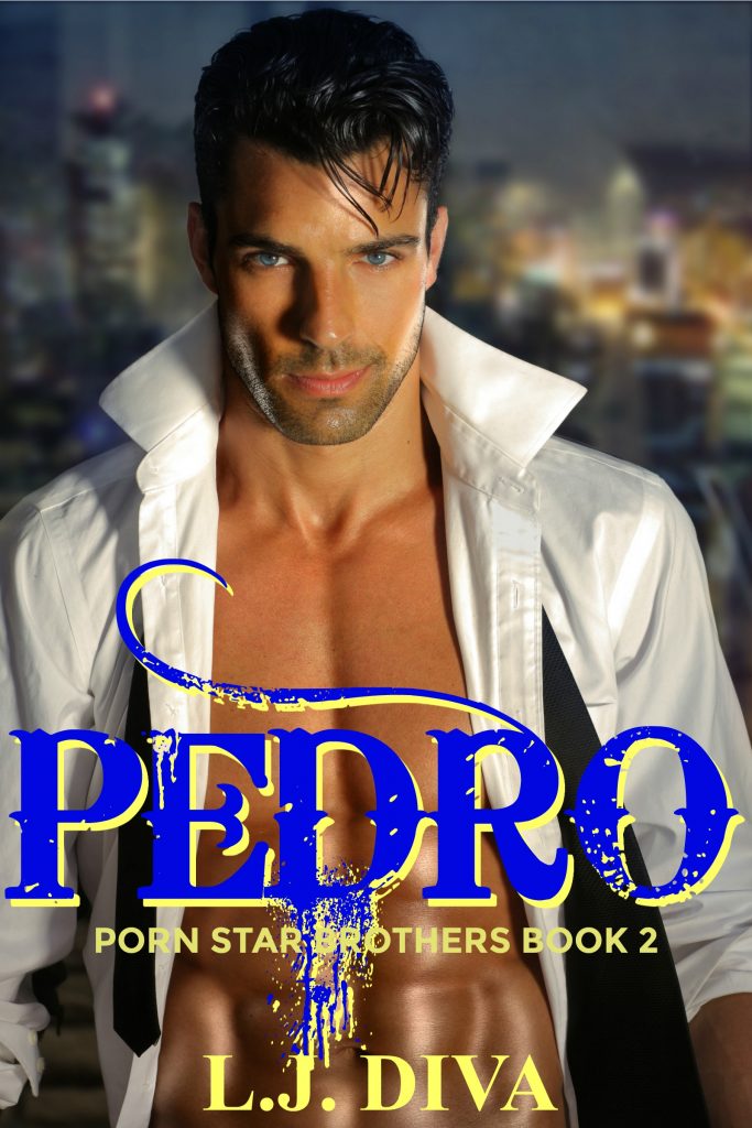 Book Cover: Pedro: Porn Star Brothers Book 2