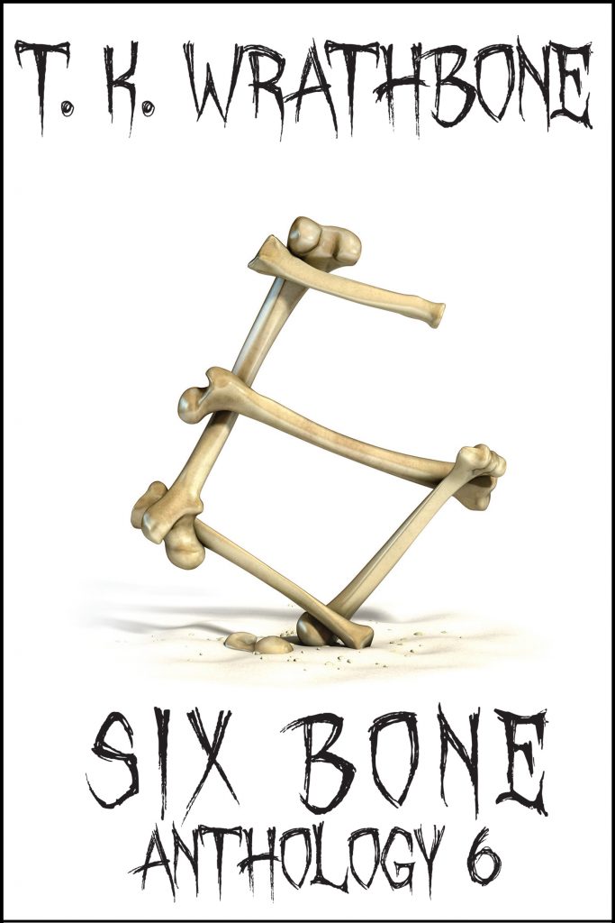 Book Cover: Six Bone: Anthology 6